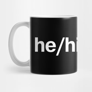 Simple pronouns: he/him/his Mug